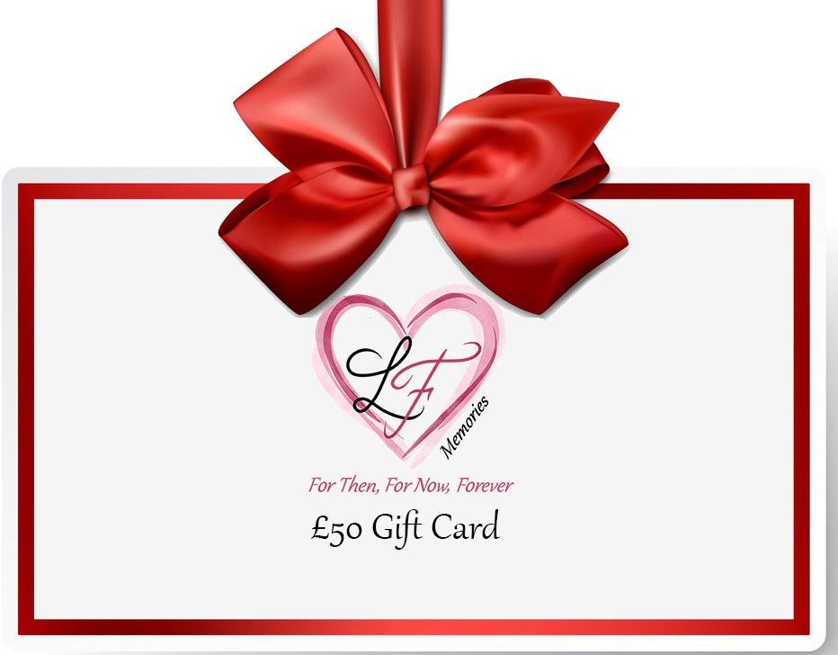 Gift Card £10 - £50 - LFmemories - For Then, For Now, Forever.