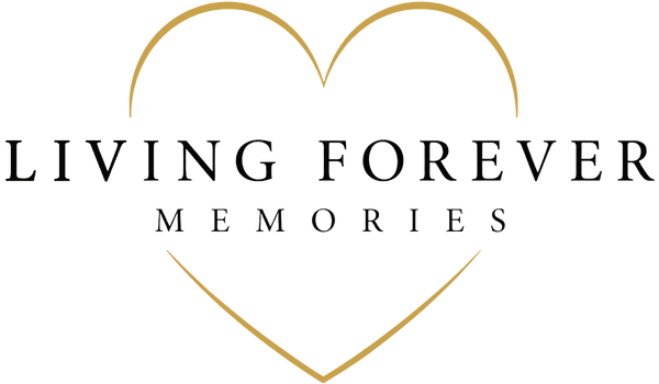 Living Forever Memories - For then, For now, Forever.